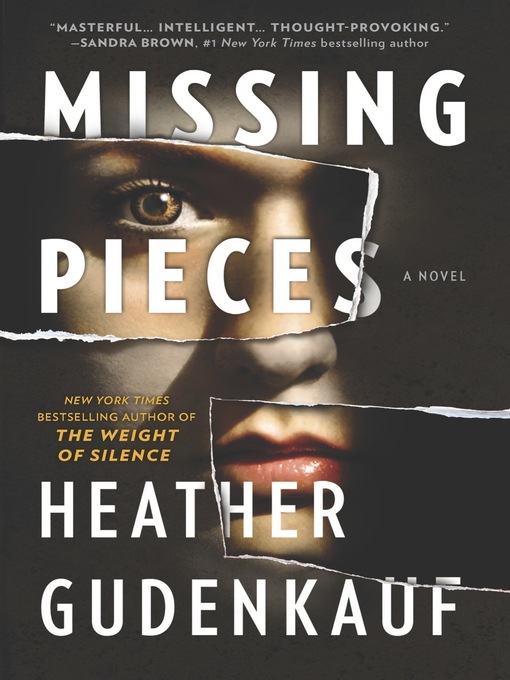 Title details for Missing Pieces by Heather Gudenkauf - Wait list
